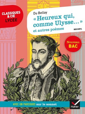 cover image of « Heureux qui, comme Ulysse... » et autres poèmes (Du Bellay)